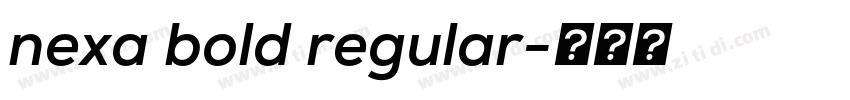 nexa bold regular字体转换